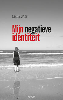 Mijn negatieve identiteit -  Linda Wolf (ISBN: 9783991078265)