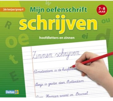 Mijn oefenschrift / Schrijven hoofdletters en zinnen - Boek Deltas Centrale uitgeverij (9044729667)