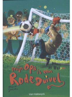 Mijn opa is een Rode Duivel - Boek Marc De Bel (9461318138)