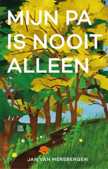 Mijn pa is nooit alleen - Jan van Mersbergen - ebook