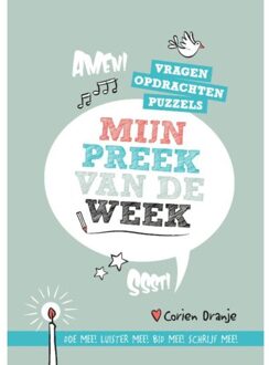 Mijn Preek Van De Week - Corien Oranje