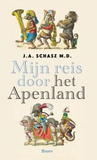 Mijn reis door het Apenland -  J.A. Schasz M.D. (ISBN: 9789024470471)