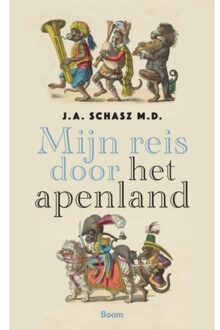 Mijn Reis Door Het Apenland - J.A. Schasz M.D.