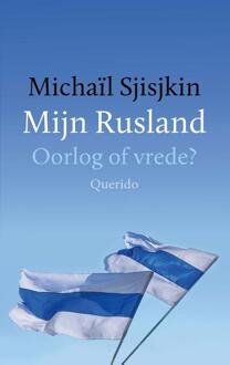 Mijn Rusland -  Michaïl Sjisjkin (ISBN: 9789021489667)