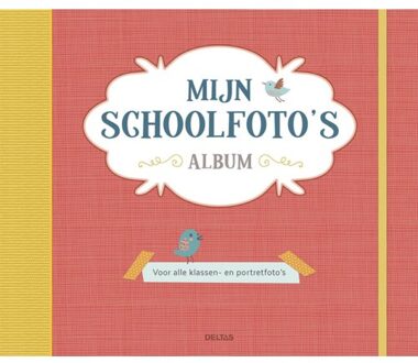 Mijn schoolfoto's album - Boek Deltas Centrale uitgeverij (9044747991)