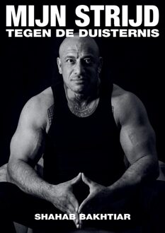 Mijn Strijd tegen de duisternis - Shahab Bakthiar - ebook