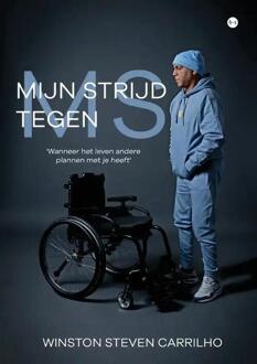 Mijn strijd tegen MS -  Winston Steven Carrilho (ISBN: 9789464897982)