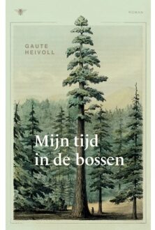 Mijn Tijd In De Bossen - Gaute Heivoll