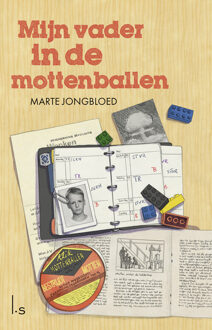 Mijn Vader In De Mottenballen - Marte Jongbloed