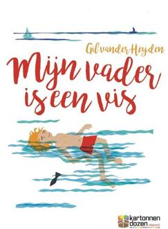 Mijn vader is een vis - Boek Gil Vander Heyden (9490952249)