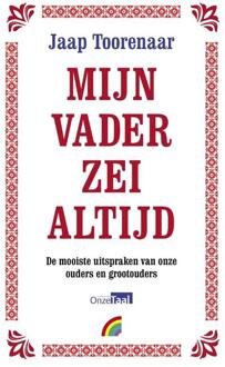 Mijn Vader Zei Altijd - Jaap Toorenaar