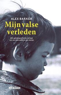 Mijn valse verleden - Boek Alex Bakker (904680898X)