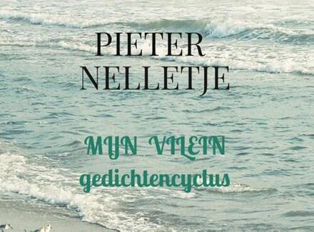 Mijn Vilein - Pieter Nelletje