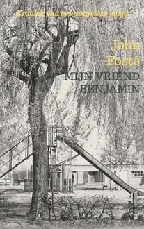 Mijn Vriend Benjamin -  John Fosté (ISBN: 9789465381282)
