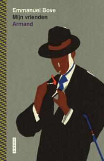 Mijn vrienden / Armand -  Emmanuel Bove (ISBN: 9789022341520)