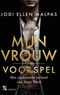 Mijn vrouw 1 - Voorspel -  Jodi Ellen Malpas (ISBN: 9789401621236)