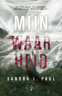 Mijn waarheid - Sandra J. Paul - ebook
