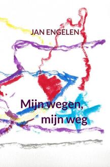Mijn wegen, mijn weg - (ISBN:9789464480184)