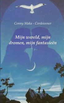 Mijn wereld, mijn dromen, mijn fantasieën - Boek Conny Maka - Cordewener (9461930119)