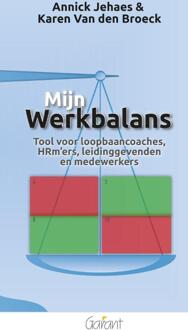 Mijn werkbalans -  Annick Jehaes, Karen van den Broeck (ISBN: 9789044139761)