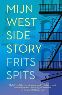 Mijn West Side Story - Frits Spits - ebook