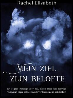 Mijn ziel, zijn belofte -  Rachel Elisabeth (ISBN: 9789492792976)