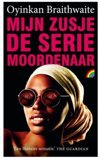 Mijn Zusje, De Seriemoordenaar - Oyinkan Braithwaite