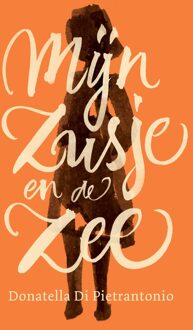 Mijn zusje en de zee - Donatella Di Pietrantonio - ebook