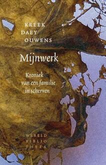 Mijnwerk - Kreek Daey Ouwens