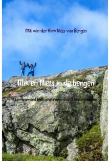Mik en Niels in de bergen