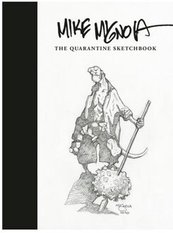 Mike Mignola: The Quarantine Sketchbook - Mike Mignola