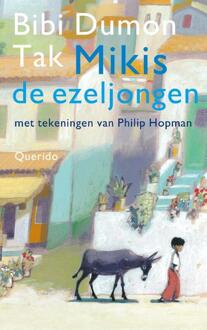 Mikis de ezeljongen -  Bibi Dumon Tak (ISBN: 9789045131351)