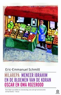 Milarepa, Meneer Ibrahim en de bloemen van de Koran, Oscar en oma rozerood - Boek Éric-Emmanuel Schmitt (9046705269)