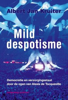 Mild despotisme - Boek Albert Jan Kruiter (9055158410)