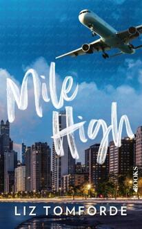 Mile high -  Liz Tomforde (ISBN: 9789021488837)
