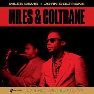 Miles & Coltrane