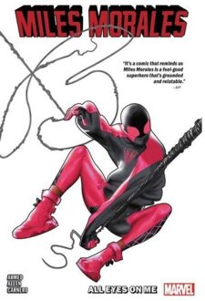 Miles Morales Vol. 6: All Eyes On Me - Miles Morales: Spider-Man - Phil Lord