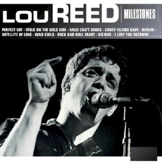 Milestones - Lou Reed