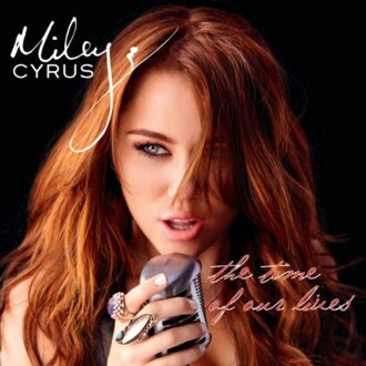 Miley Cyrus - The Time Of Our Lives | CD