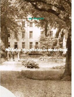 Militaire hospitalen in Nederland