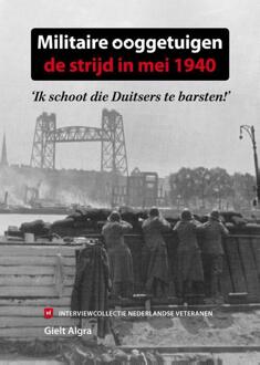 Militaire ooggetuigen: de strijd in mei 1940 - Boek Gielt Algra (9082080052)