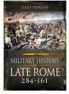 Military History of Late Rome 284-361