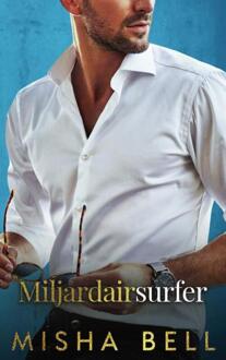 Miljardairsurfer -  Misha Bell (ISBN: 9789465313887)