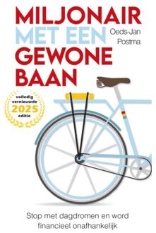 Miljonair Met Een Gewone Baan - Oeds-Jan Postma