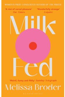 Milk Fed - Melissa Broder