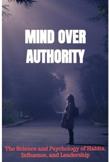 Mind Over Authority - Khalid Ouachikh