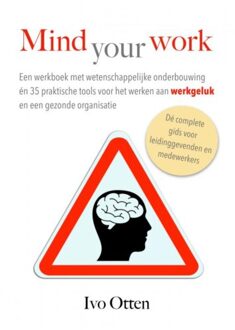 Mind Your Work
