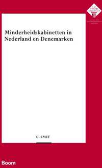 Minderheidskabinetten in Nederland en Denemarken -  C. Smit (ISBN: 9789400115712)
