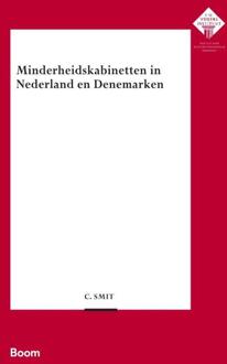 Minderheidskabinetten in Nederland en Denemarken -  C. Smit (ISBN: 9789462122161)