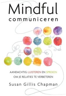 Mindful communiceren - Boek Susan Gillis Chapman (9025904866)